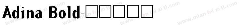 Adina Bold字体转换